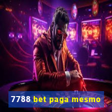 7788 bet paga mesmo